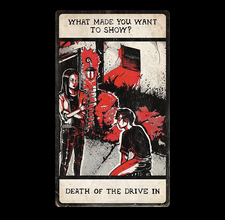 What Made You Want To Show? - Death of the Drive In