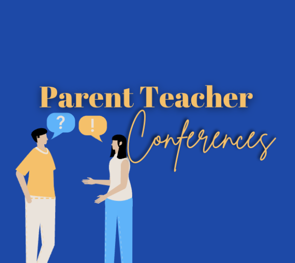 Parent Teacher Conferences